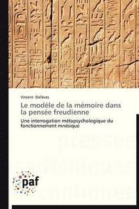 bokomslag Le Modèle de la Mémoire Dans La Pensée Freudienne