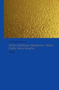 bokomslag Ordre Politique Moderne
