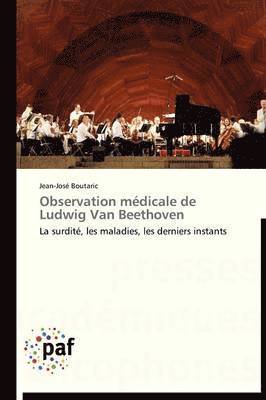 Boutaric-J, BOUTARIC-J, Jean-José Boutaric - Observation Médicale de Ludwig Van Beethoven, Häftad