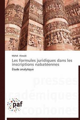 bokomslag Les Formules Juridiques Dans Les Inscriptions Nabateennes