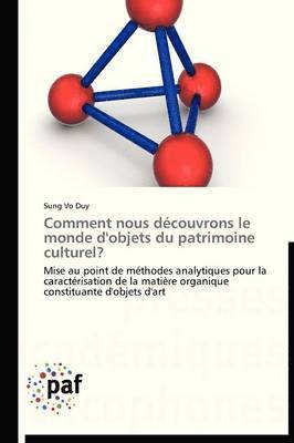 bokomslag Comment Nous Decouvrons Le Monde d'Objets Du Patrimoine Culturel?