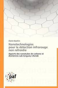 bokomslag Nanotechnologies Pour La Detection Infrarouge Non Refroidie