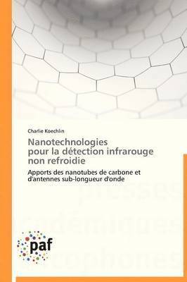 bokomslag Nanotechnologies Pour La Détection Infrarouge Non Refroidie