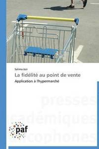 bokomslag La Fidelite Au Point de Vente