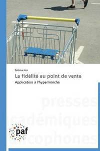 bokomslag La Fidélité Au Point de Vente