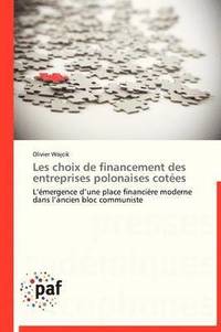 bokomslag Les Choix de Financement Des Entreprises Polonaises Cotées