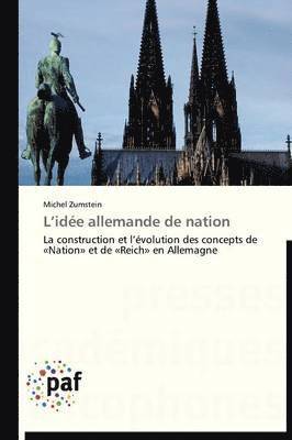 Zumstein-M, ZUMSTEIN-M, Michel Zumstein - L Idée Allemande de Nation, Häftad