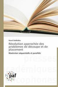 bokomslag Résolution Approchée Des Problèmes de Découpe Et de Placement