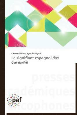 Le Signifiant Espagnol /Ke 1