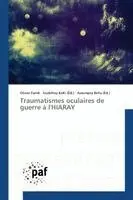 Olivier Fandi, Godefroy Koki, Assumpta Bella - Traumatismes oculaires de guerre à l'HIARAY, Häftad. Tillgänglighet: Lägg i varukorg