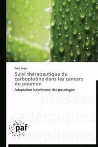 bokomslag Suivi Therapeutique Du Carboplatine Dans Les Cancers Du Poumon
