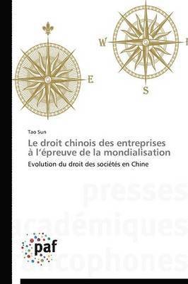 bokomslag droit chinois des entreprises à l épreuve de la mondialisation