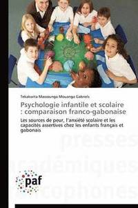 bokomslag Psychologie Infantile Et Scolaire: Comparaison Franco-Gabonaise