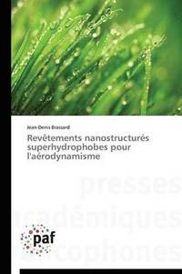 bokomslag Revètements Nanostructurés Superhydrophobes Pour l'Aérodynamisme