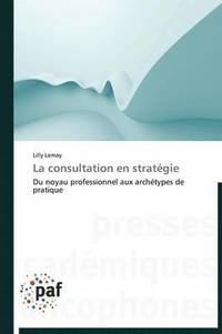 bokomslag La Consultation En Strategie