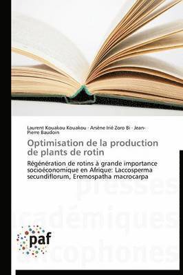 Optimisation de la Production de Plants de Rotin 1