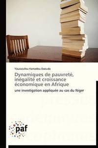 bokomslag Dynamiques de Pauvreté, Inégalité Et Croissance Économique En Afrique