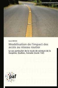 bokomslag Modelisation de l'Impact Des Acces Au Reseau Routier