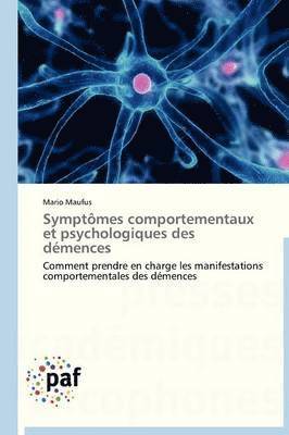 Symptomes Comportementaux Et Psychologiques Des Demences 1