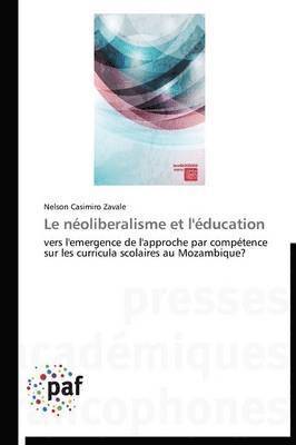 bokomslag Le Néoliberalisme Et l'Éducation