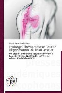 bokomslag Hydrogel Therapeutique Pour La Regeneration Du Tissu Osseux