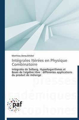 bokomslag Intégrales Itérées En Physique Combinatoire