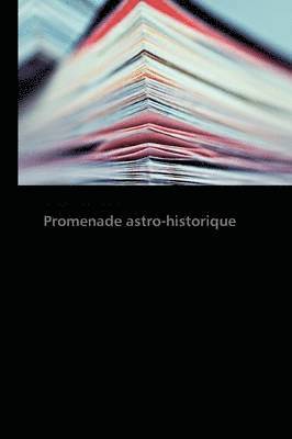 bokomslag Promenade Astro-Historique
