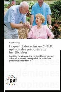bokomslag La Qualité Des Soins En Chsld