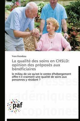 bokomslag La Qualite Des Soins En Chsld