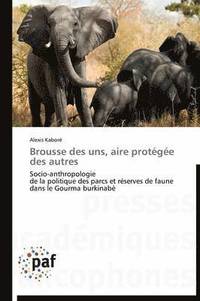 bokomslag Brousse Des Uns, Aire Protegee Des Autres