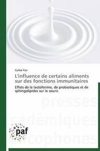 bokomslag L'Influence de Certains Aliments Sur Des Fonctions Immunitaires