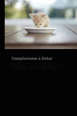 bokomslag Toxoplasmose À Dakar