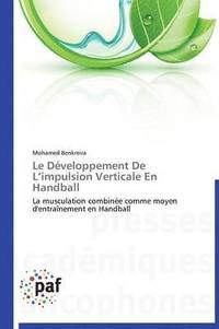bokomslag Le Developpement de L Impulsion Verticale En Handball