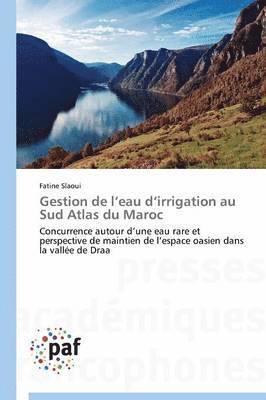 Gestion de l'Eau d'Irrigation Au Sud Atlas Du Maroc 1