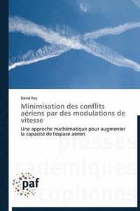 bokomslag Minimisation Des Conflits Aériens Par Des Modulations de Vitesse