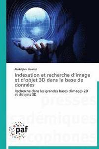 bokomslag Indexation Et Recherche D Image Et D Objet 3D Dans La Base de Données