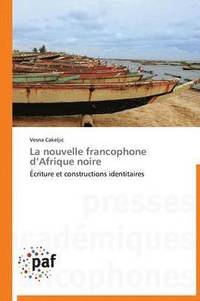 bokomslag Nouvelle Francophone d'Afrique Noire