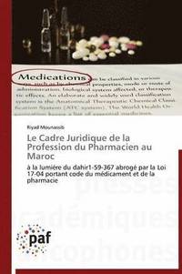 bokomslag Cadre Juridique de la Profession Du Pharmacien Au Maroc