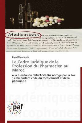 Le Cadre Juridique de la Profession Du Pharmacien Au Maroc 1