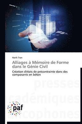 bokomslag Alliages A Memoire de Forme Dans Le Genie Civil