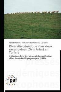 bokomslag Diversite Genetique Chez Deux Raves Ovines (Ovis Aries) En Tunisie