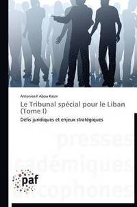 bokomslag Le tribunal spécial pour le liban (tome i)