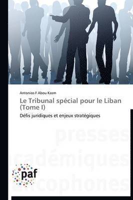 bokomslag Le tribunal spcial pour le liban (tome i)