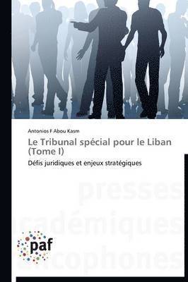 bokomslag Le tribunal spécial pour le liban (tome i)