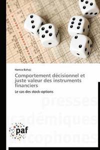 bokomslag Comportement Decisionnel Et Juste Valeur Des Instruments Financiers