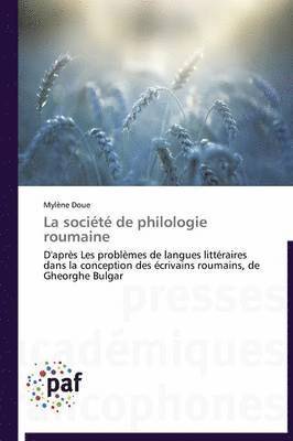 bokomslag La Société de Philologie Roumaine