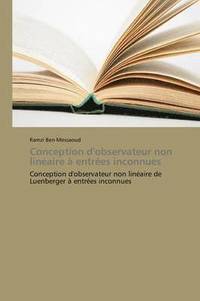 bokomslag Conception d'Observateur Non Linéaire À Entrées Inconnues