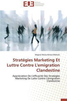 bokomslag Stratégies Marketing Et Luttre Contre l'Emigration Clandestine