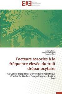 bokomslag Facteurs Associ s   La Fr quence  lev e Du Trait Dr panocytaire