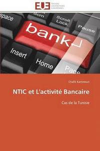 bokomslag Ntic Et l'Activit? Bancaire